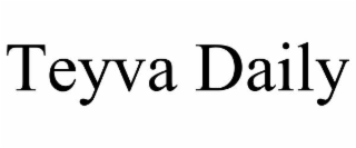 TEYVA DAILY