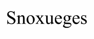 SNOXUEGES