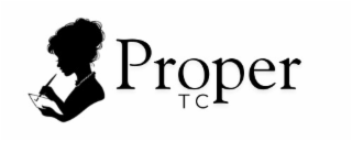 PROPER TC