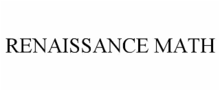 RENAISSANCE MATH