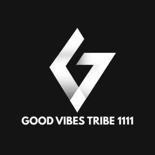 GOOD VIBES TRIBE 1111