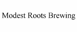 MODEST ROOTS BREWING