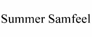 SUMMER SAMFEEL