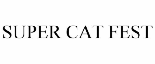 SUPER CAT FEST