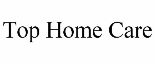 TOP HOME CARE