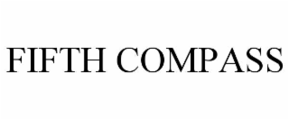 FIFTH COMPASS