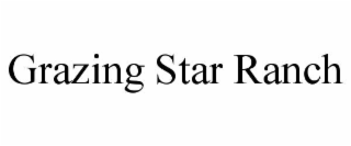 GRAZING STAR RANCH