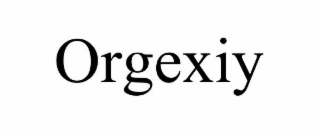 ORGEXIY
