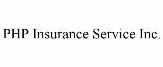 PHP INSURANCE SERVICE INC.