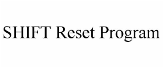 SHIFT RESET PROGRAM