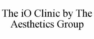 THE IO CLINIC BY THE AESTHETICS GROUP