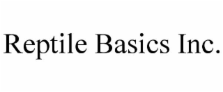 REPTILE BASICS INC.