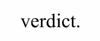 VERDICT.
