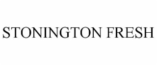 STONINGTON FRESH