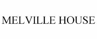 MELVILLE HOUSE
