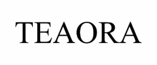 TEAORA
