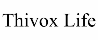 THIVOX LIFE