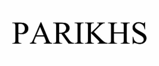 PARIKHS