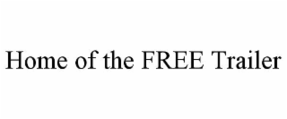 HOME OF THE FREE TRAILER