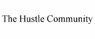 THE HUSTLE COMMUNITY