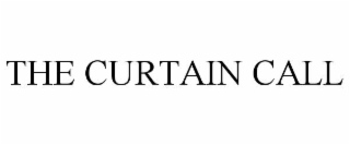 THE CURTAIN CALL