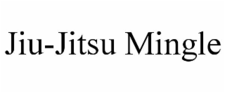 JIU-JITSU MINGLE