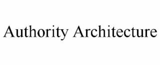 AUTHORITY ARCHITECTURE