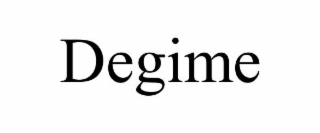 DEGIME