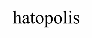 HATOPOLIS