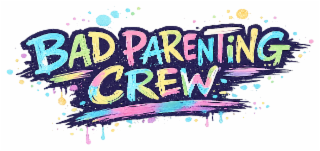 BAD PARENTING CREW