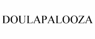 DOULAPALOOZA