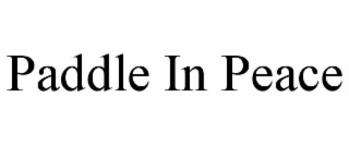 PADDLE IN PEACE