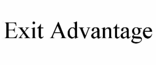 EXIT ADVANTAGE