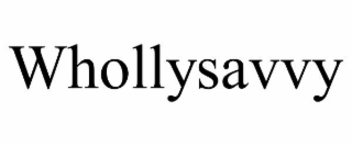 WHOLLYSAVVY