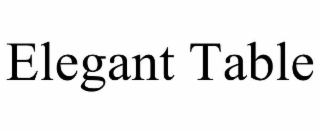 ELEGANT TABLE
