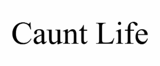 CAUNT LIFE
