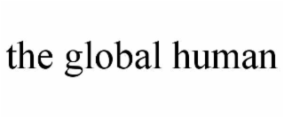 THE GLOBAL HUMAN