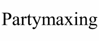 PARTYMAXING