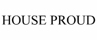 HOUSE PROUD