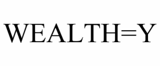WEALTH=Y