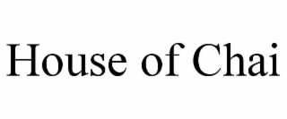 HOUSE OF CHAI