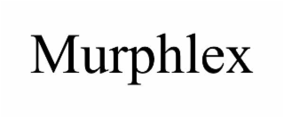 MURPHLEX