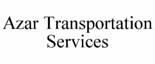 AZAR TRANSPORTATION SERVICES