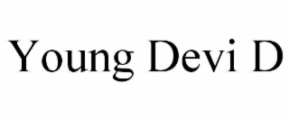 YOUNG DEVI D
