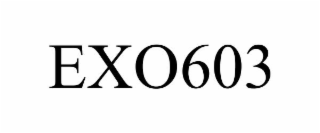 EXO603