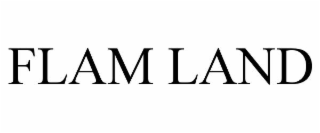 FLAM LAND