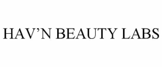 HAV’N BEAUTY LABS