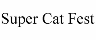 SUPER CAT FEST