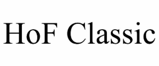 HOF CLASSIC