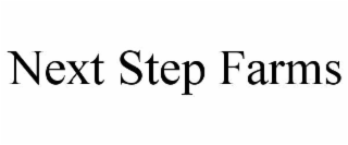 NEXT STEP FARMS